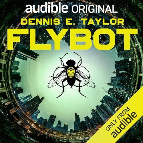 Flybot - Dennis E. Taylor