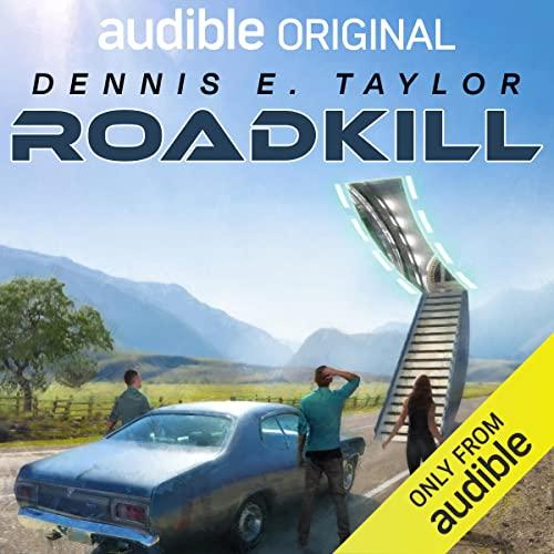 Roadkill - Dennis E. Taylor